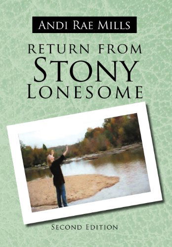 Cover for Andi Rae Mills · Return from Stony Lonesome (Hardcover Book) (2012)