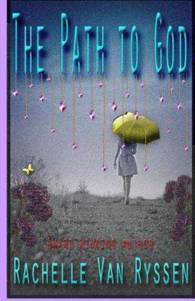 Cover for Rachelle FG Van Ryssen · The Path to God (Paperback Book) (2011)