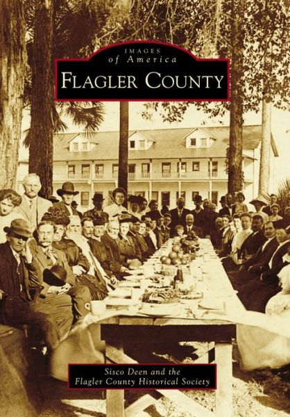 Cover for Sisco Deen · Flagler County (Paperback Book) (2017)