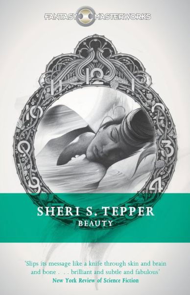 Cover for Sheri S. Tepper · Beauty - Fantasy Masterworks (Paperback Book) (2014)