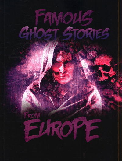 Cover for Matt Chandler · Famous Ghost Stories from Europe - Haunted World (Paperback Book) (2019)