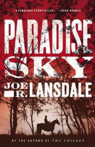 Cover for Joe R Lansdale · Paradise Sky (N/A) (2015)