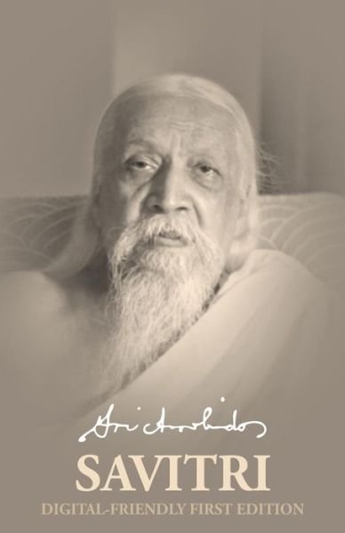 Cover for Sri Aurobindo · Savitri Digital-friendly First Edition (Paperback Bog) (2013)