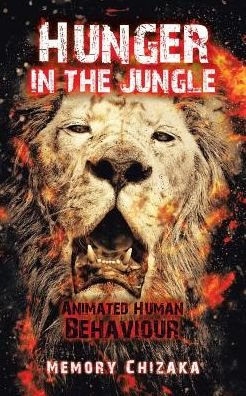 Cover for Memory Chizaka · Hunger in the Jungle (Paperback Book) (2017)
