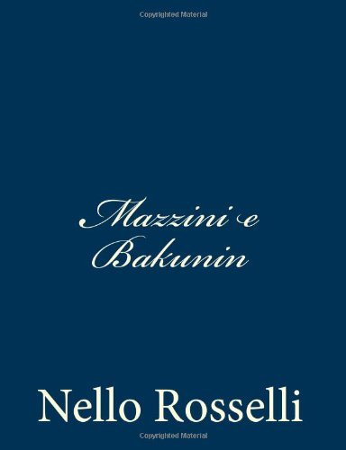 Cover for Nello Rosselli · Mazzini E Bakunin (Paperback Bog) [Italian edition] (2013)
