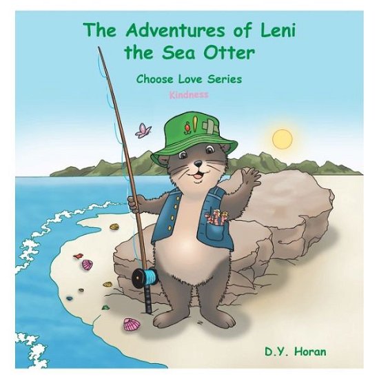 Cover for D Y Horan · The Adventures of Leni the Sea Otter (Paperback Bog) (2019)