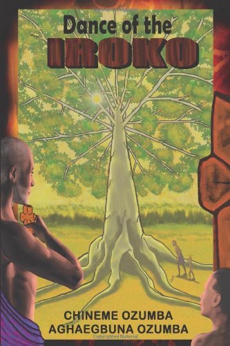 Cover for Aghaegbuna O.u. Ozumba Phd · Dance of the Iroko (Pocketbok) (2014)