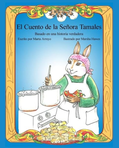 Cover for Marta Arroyo · El Cuento De La Señora Tamales (Paperback Book) [Spanish edition] (2010)