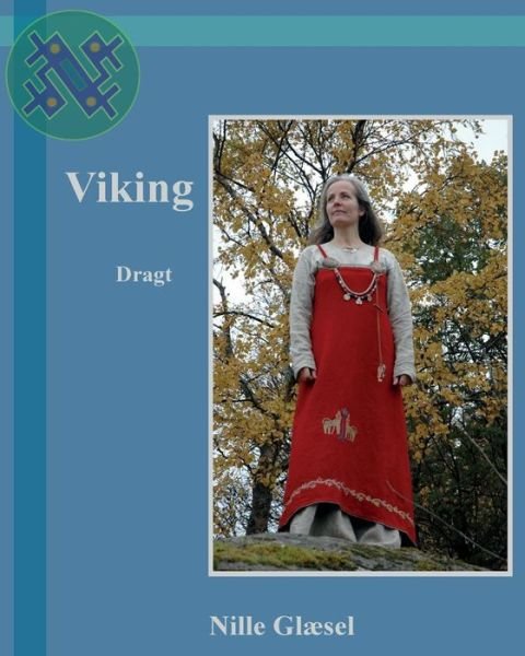 Cover for Mrs Nille Glæsel · Viking: Dragt Tøj Tekstil (Pocketbok) [Danish, 2 edition] (2014)