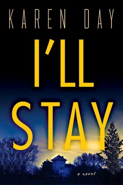 Cover for Karen Day · I'll Stay (Paperback Book) (2018)