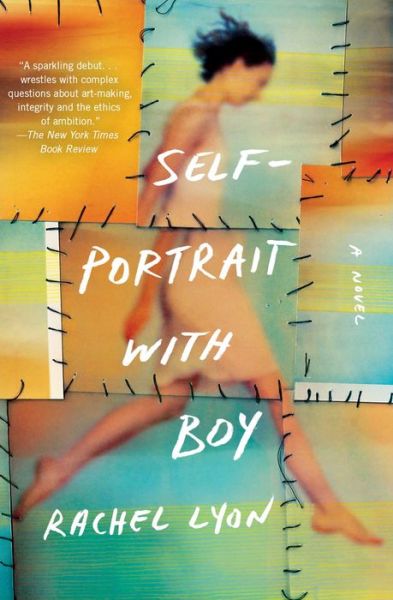 Cover for Rachel Lyon · Self-Portrait with Boy: A Novel (Paperback Book) (2019)