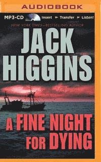 A Fine Night for Dying - Jack Higgins - Lydbok - Brilliance Audio - 9781501297595 - 1. september 2015