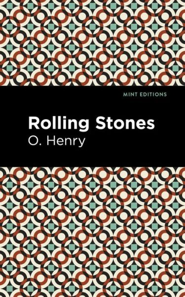 Cover for O. Henry · The Rolling Stones - Mint Editions (Hardcover bog) (2021)