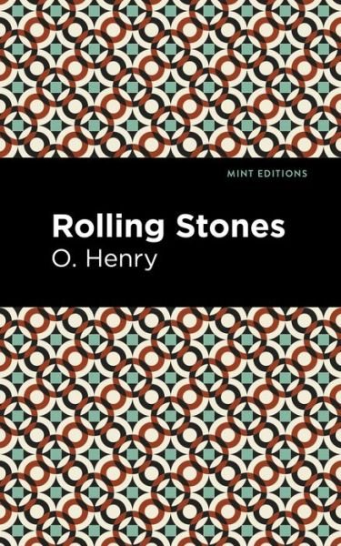 Cover for O. Henry · The Rolling Stones - Mint Editions (Gebundenes Buch) (2021)