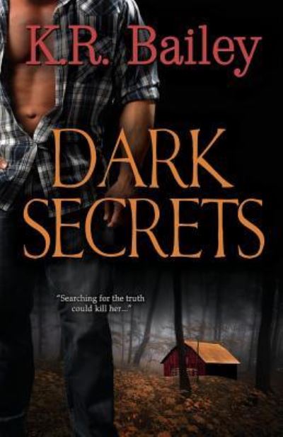 Cover for K R Bailey · Dark Secrets (Paperback Book) (2015)