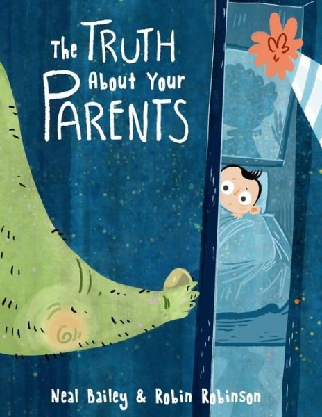 Cover for Neal Bailey · The Truth About Your Parents (Pocketbok) (2015)