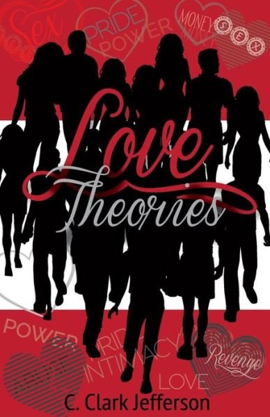 Cover for C Clark Jefferson · Love Theories (Paperback Bog) (2015)