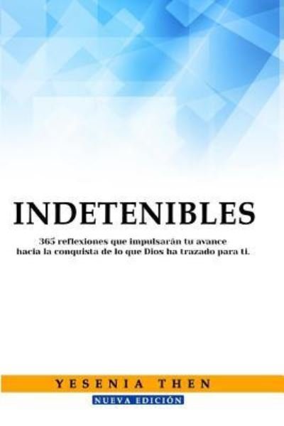 Cover for Yesenia Then · Indetenibles (Pocketbok) (2016)