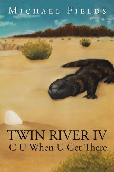 Cover for Michael Fields · Twin River IV (Paperback Book) (2016)