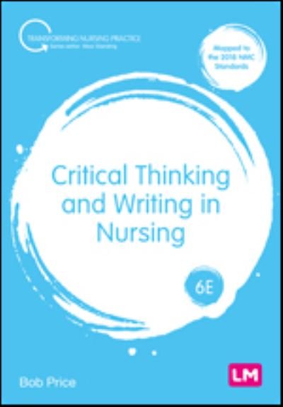 Cover for Bob Price · Critical Thinking and Writing in Nursing - Transforming Nursing Practice Series (Paperback Book) [6 Revised edition] (2024)