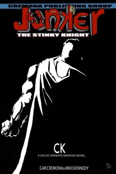 Cover for Gar Cremona · Junker The Stinky Knight (Paperback Bog) (2016)