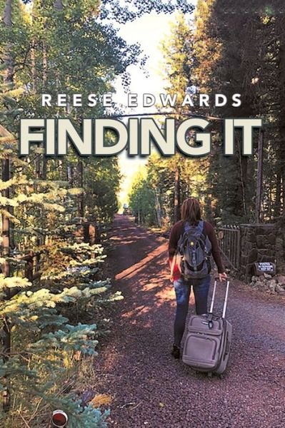 Cover for Reese Edwards · Finding It (Paperback Book) (2020)