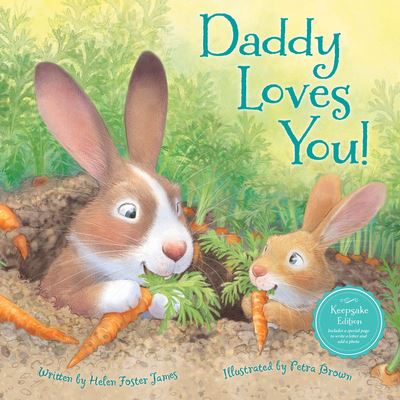 Daddy Loves You! - Helen Foster James - Books - Sleeping Bear Press - 9781534110595 - March 15, 2020