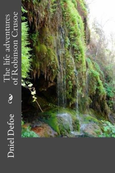 Cover for Dniel Defoe · The life adventures of Robinson Crusoe (Paperback Bog) (2016)