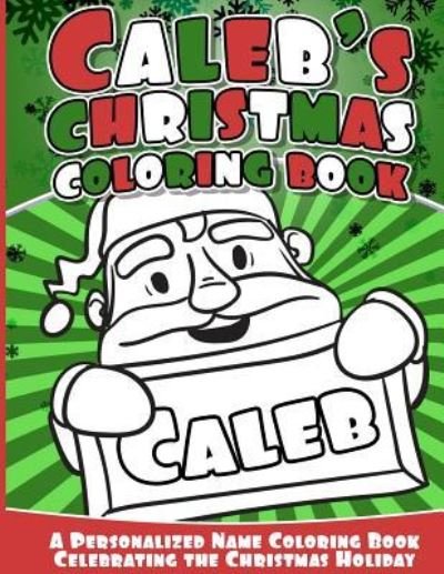 Cover for Caleb Books · Caleb's Christmas Coloring Book (Paperback Bog) (2016)