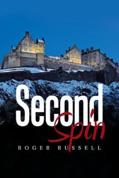 Cover for Roger Russell · Second Spin (Paperback Book) (2018)