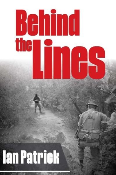 Cover for Ian Patrick · Behind the Lines (Pocketbok) (2017)