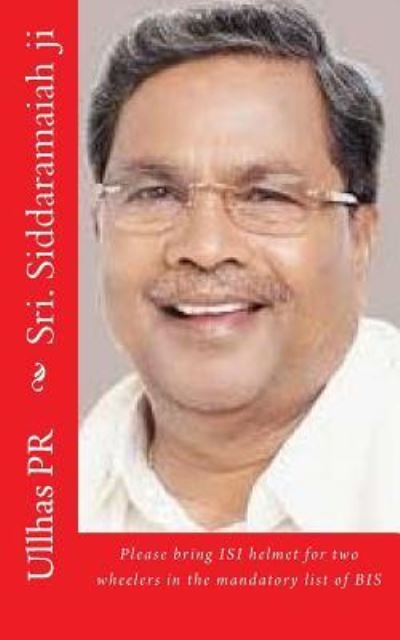 Cover for Ullhas Pr · Sri. Siddaramaiah Ji (Paperback Book) (2017)