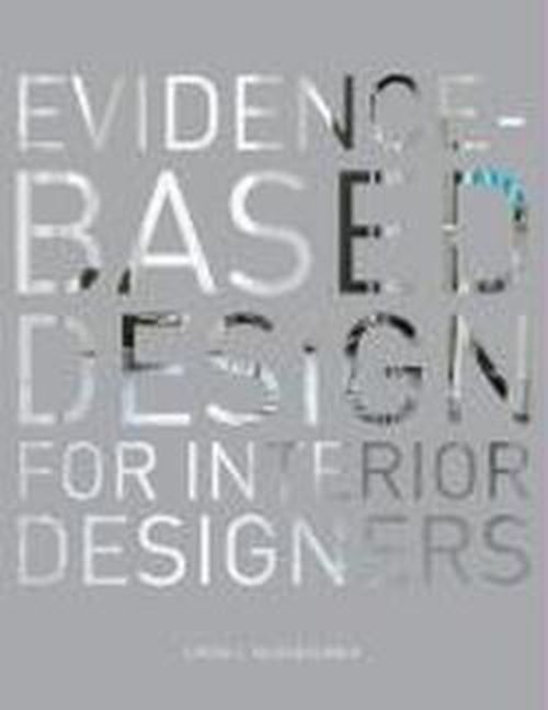 Cover for Nussbaumer, Linda L. (South Dakota State University, USA) · Evidence-Based Design for Interior Designers (Pocketbok) (2009)