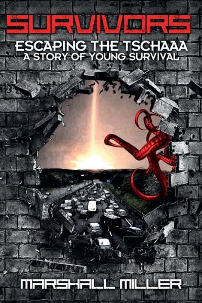 Cover for Marshall Miller · Survivors : Escaping the Tschaaa (Book) (2019)