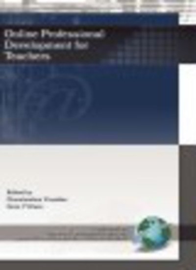 Cover for Charalambos Vrasidas · Online Professional Development for Teachers (Hc) (Innbunden bok) (2004)