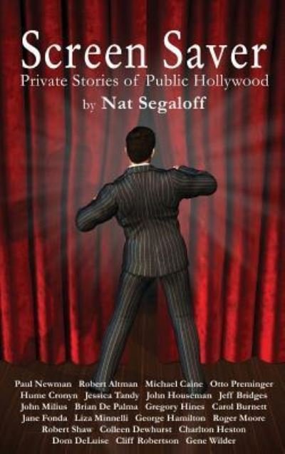 Cover for Nat Segaloff · Screen Saver (Hardcover Book) (2016)