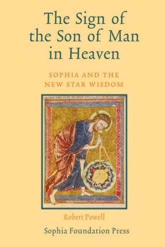 Cover for Robert Powell · The Sign of the Son of Man in Heaven: Sophia and the New Star Wisdom (Taschenbuch) [2nd edition] (2007)