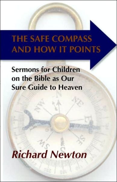Cover for Richard Newton · The Safe Compass and How It Points (Paperback Book) (2006)