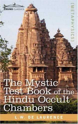 Cover for L. W. De Laurence · The Mystic Test Book of the Hindu Occult Chambers (Pocketbok) (2007)