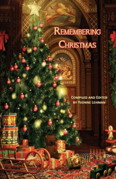 Cover for Yvonne Lehman · Remembering Christmas (Pocketbok) (2019)