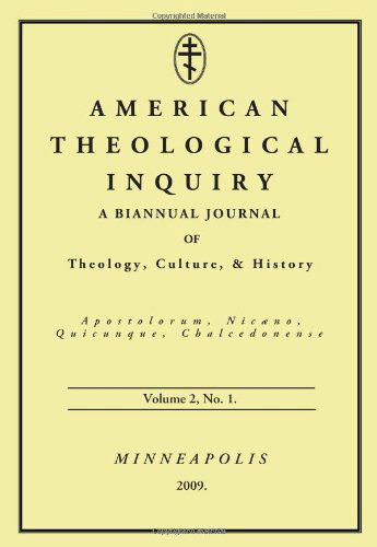 Cover for Gannon Murphy · American Theological Inquiry, Volume Two, Issue One: A Biannual Journal of Theology, Culture, and History - American Theological Inquiry (Paperback Book) (2009)