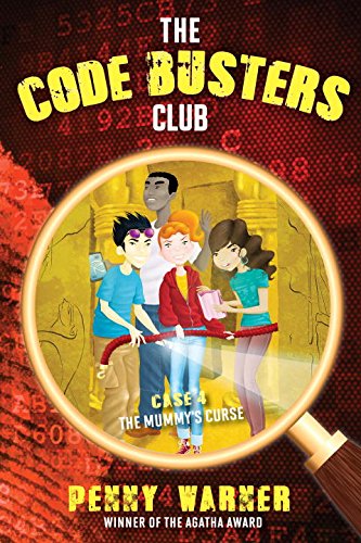 The Code Busters Club: the Mummy's Curse - Penny Warner - Livres - Egmont USA - 9781606844595 - 9 septembre 2014