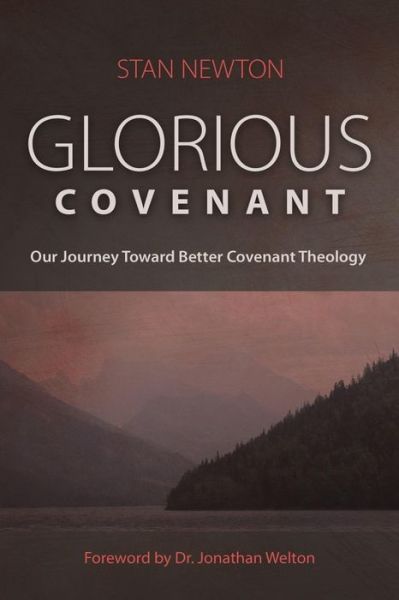 Cover for Stan Newton · Glorious Covenant (Paperback Book) (2015)