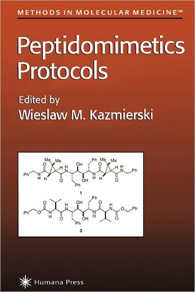 Cover for Wieslaw M Kazmierski · Peptidomimetics Protocols - Methods in Molecular Medicine (Paperback Book) [Softcover reprint of hardcover 1st ed. 1999 edition] (2010)