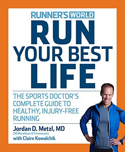 Cover for Jordan Metzl · Dr. Jordan Metzl's Running Strong: The Sports Doctor's Complete Guide to Staying Healthy and Injury-Free for Life (Paperback Book) (2015)