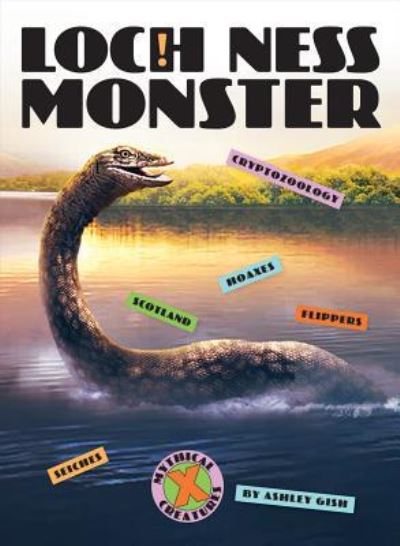 Cover for Ashley Gish · Loch Ness Monster (Book) (2019)