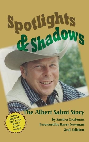 Cover for Sandra Grabman · Spotlights &amp; Shadows: The Albert Salmi Story (hardback) (Gebundenes Buch) (2018)