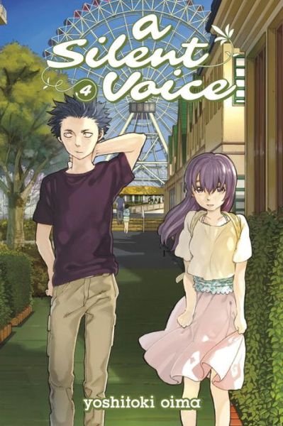 Cover for Yoshitoki Oima · A Silent Voice Vol. 4 (Paperback Book) (2015)