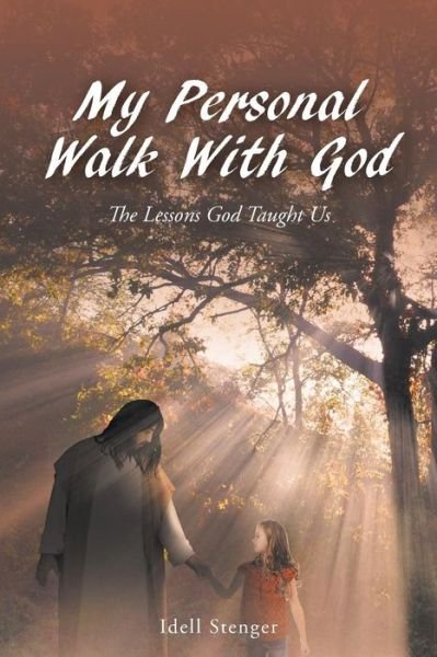 Cover for Idell Stenger · My Personal Walk With God (Paperback Book) (2017)