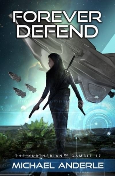 Cover for Michael Anderle · Forever Defend (Paperback Book) (2018)